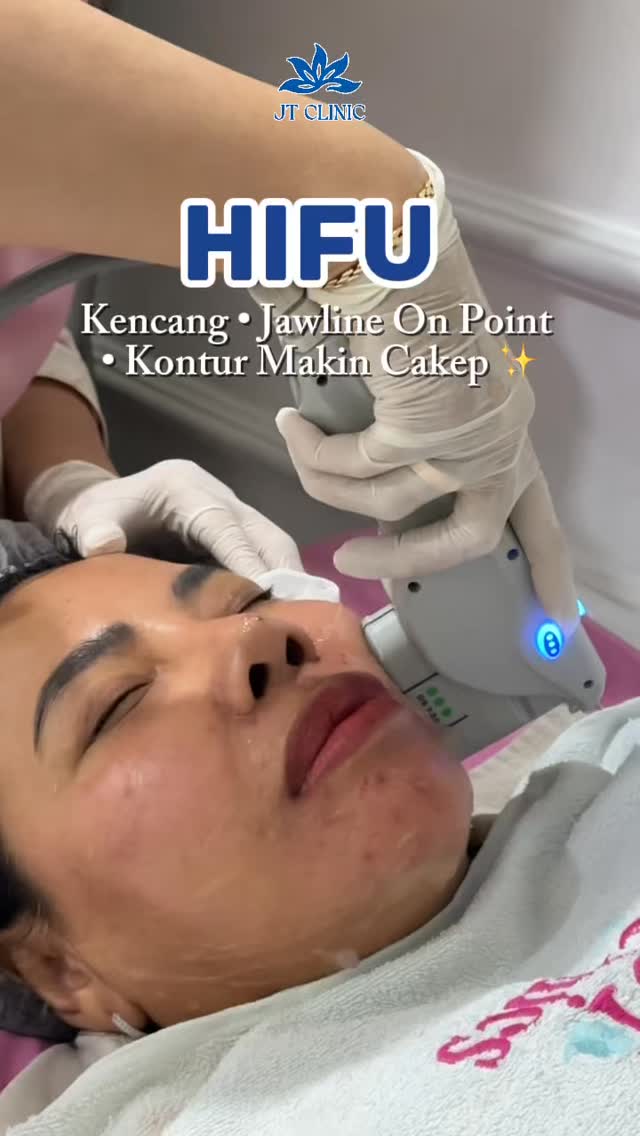 Perawatan HIFU di JT Clinic